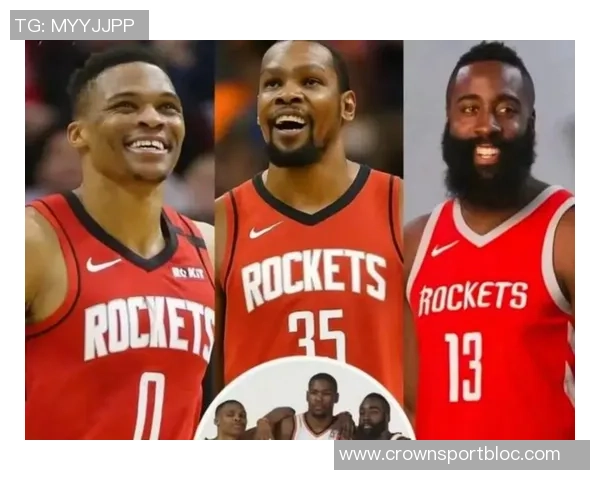 杜兰特遭遇威少与哈登双重打击两位昔日西部倒一球星的逆袭之路